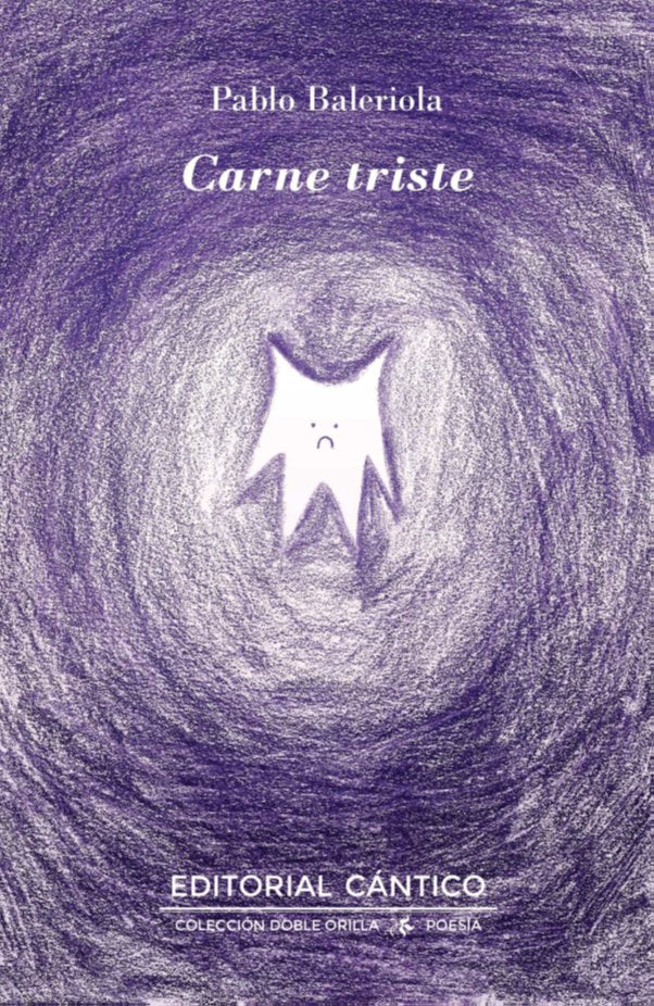 Carne triste, de BALERIOLA,PABLO | portada del libro