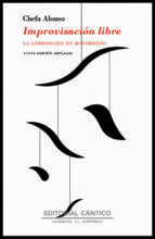 IMPROVISACIモN LIBRE, de CHEFA ALONSO | portada del libro