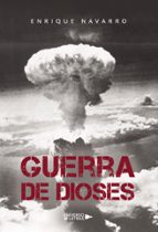 Guerra de Dioses, de Enrique Navarro | portada del libro