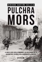 Pulchra Mors, de BENIGNO SANTIÑO CALLEJA | portada del libro