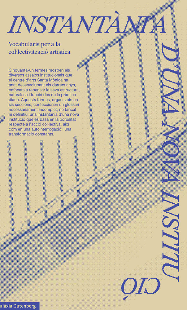 INSTANTANIA D'UNA NOVA INSTITUCIO, de CENTRE D'ARTS SANTA M.NICA | portada del libro