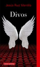 DIVOS *, de Jesús Ruíz Mantilla | portada del libro