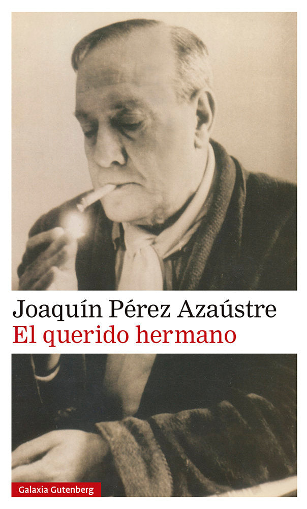 QUERIDO HERMANO, EL *, de PEREZ AZAUSTRE | portada del libro