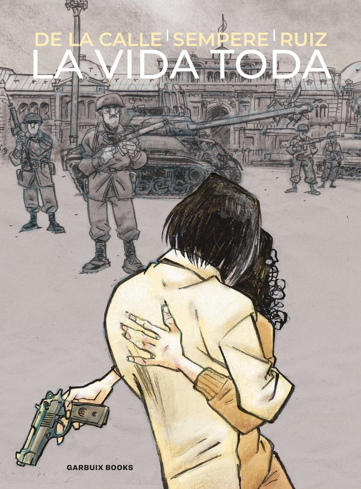 LA VIDA TODA, de DE LA CALLE, ANGEL | portada del libro