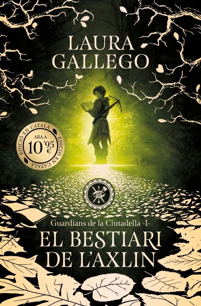 El bestiari de l'Axlin (Guardians de la Ciutadella 1), de LAURA GALLEGO | portada del libro