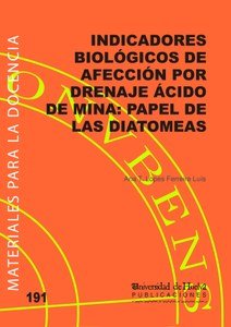 INDICADORES BIOLOGICOS DE AFECCION POR EL DRENAJE ACIDO DE M, de LOPES FERREIRA LUIS, ANA T. | portada del libro