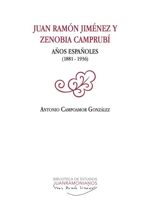 JUAN RAMON JIMENEZ Y ZENOBIA CAMPRUBI, de CAMPOAMOR GONZALEZ, ANTONIO | portada del libro