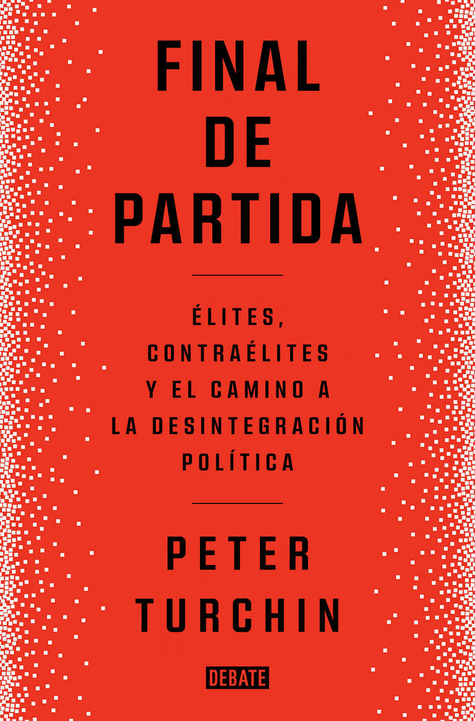 FINAL DE PARTIDA, de PETER TURCHIN | portada del libro