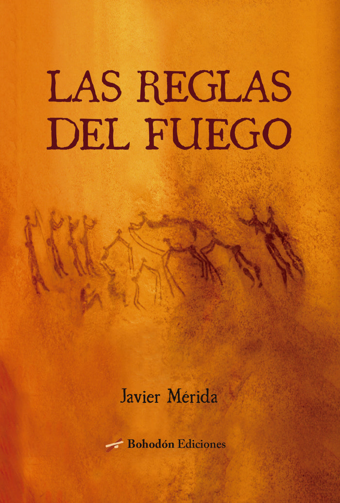 LAS REGLAS DEL FUEGO, de Mérida, Javier | portada del libro