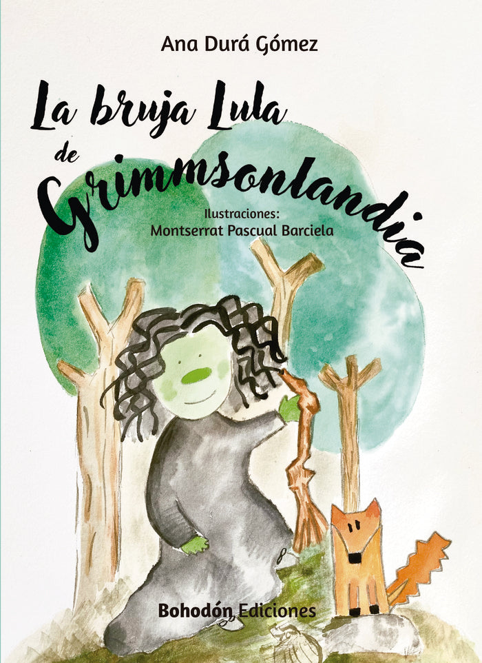LA BRUJA LULA DE GRIMMSONLANDIA, de Durá Gómez, Ana | portada del libro