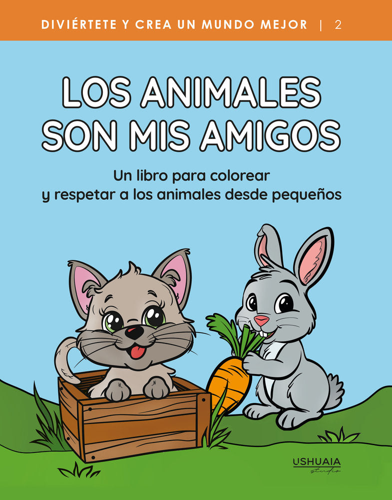 Los animales son mis amigos, de Studio, Ushuaia | portada del libro