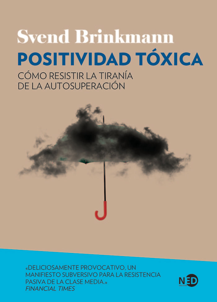 POSITIVIDAD TOXICA, de BRINKMANN, SVEND | portada del libro