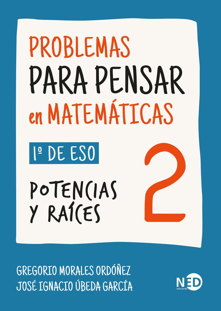 PROBLEMAS PARA PENSAR EN MATEMATICAS 2 (1º ESO), de MORALES, GREGORIO | portada del libro