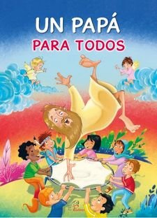 UN PAPA PARA TODOS, de ZOE, MARIDA | portada del libro