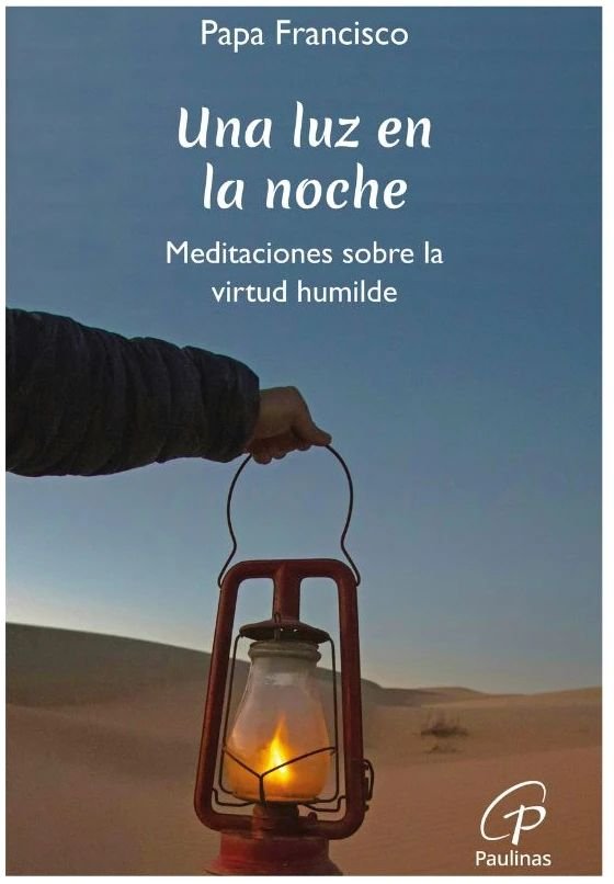 UNA LUZ EN LA NOCHE, de PAPA FRANCISCO | portada del libro