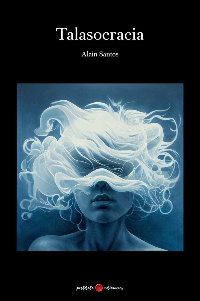 TALASOCRACIA, de Santos, Alain | portada del libro
