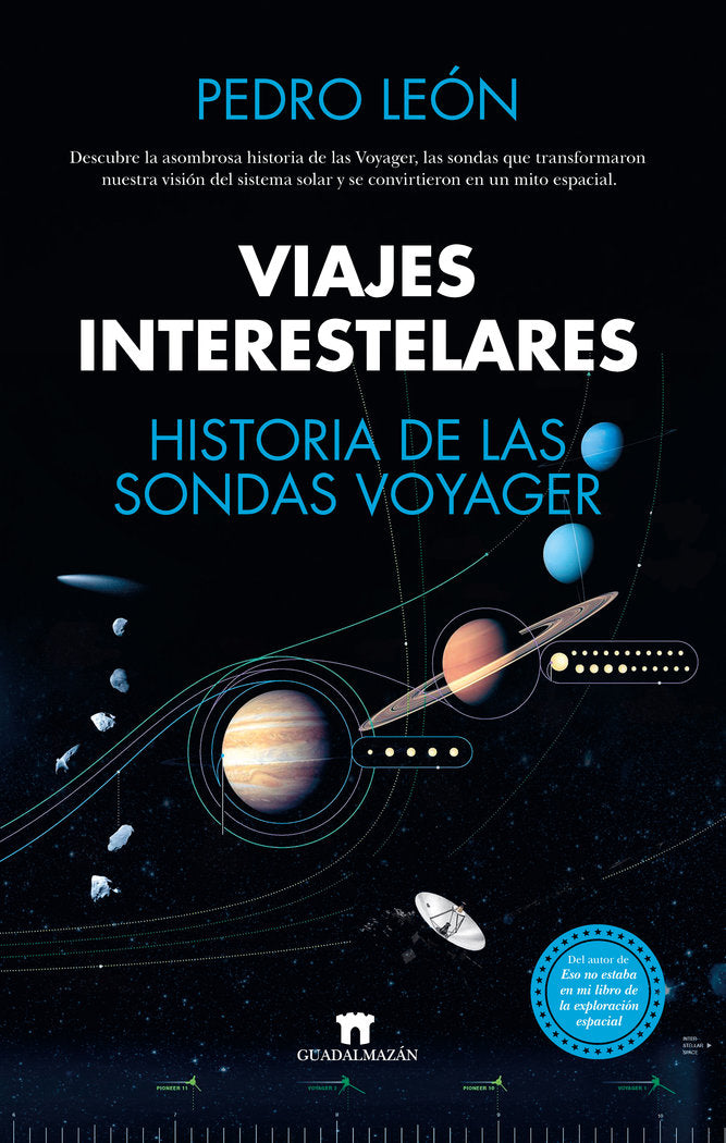 Viajes interestelares. Historia de las sondas Voyager, de LEON,PEDRO | portada del libro