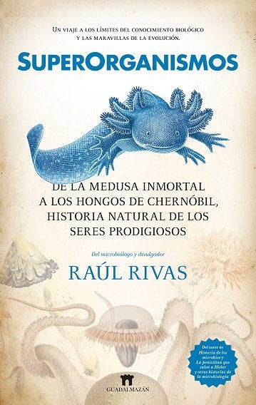 SUPERORGANISMOS, de RIVAS,RAUL | portada del libro