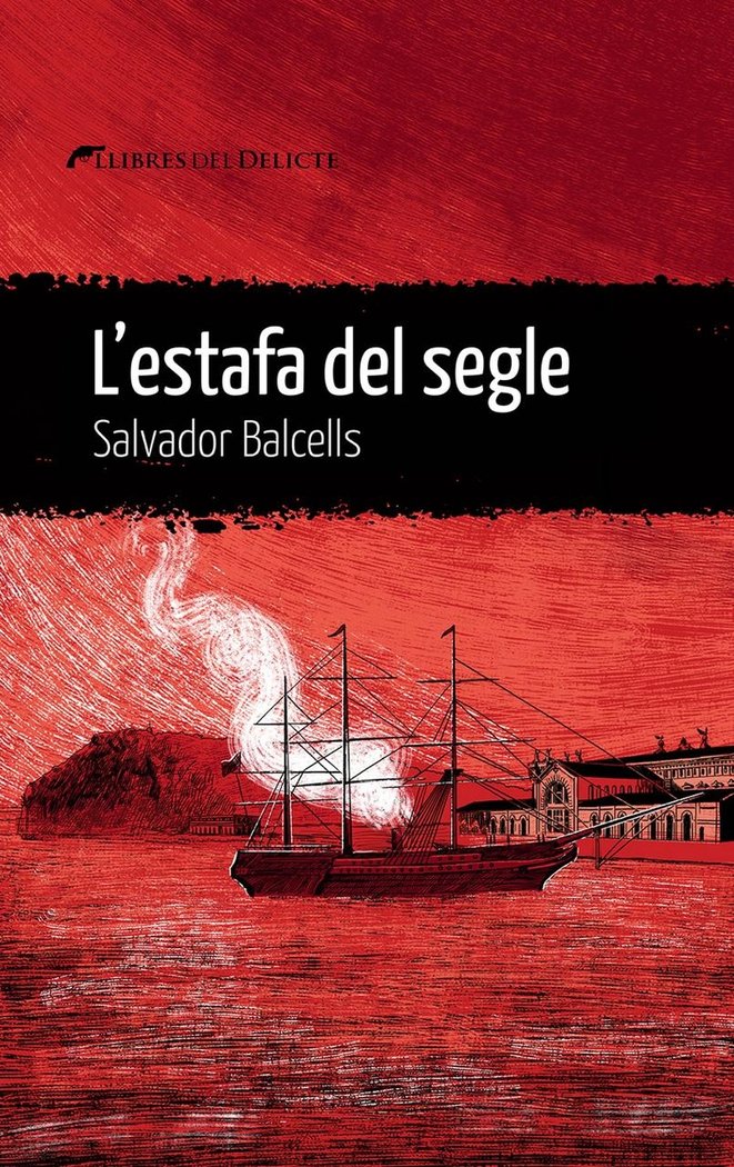 L'ESTAFA DEL SEGLE, de BALCELLS, SALVADOR | portada del libro
