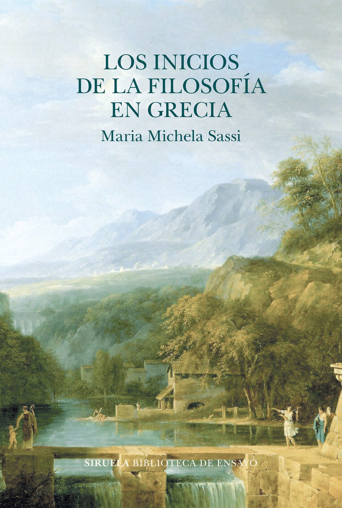 LOS INICIOS DE LA FILOSOFIA EN GRECIA, de MARIA MICHELA SASSI | portada del libro