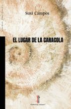 El lugar de la caracola, de SUSI CAMPOS | portada del libro