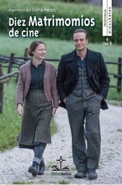 DIEZ MATRIMONIOS DE PELICULA, de ACOSTA PESO | portada del libro