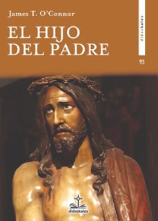 EL HIJO DEL PADRE, de O?CONNOR | portada del libro