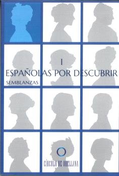 ESPAÑOLAS POR DESCUBRIR I | portada del libro