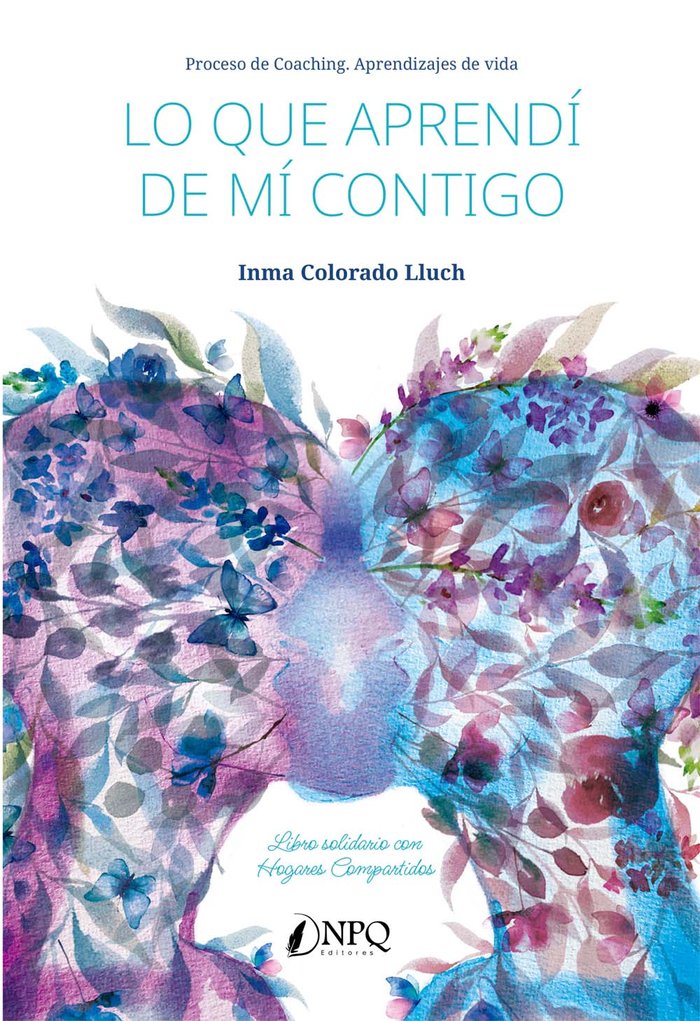 LO QUE APRENDI DE MI CONTIGO, de INMA COLORADO LLUCH | portada del libro