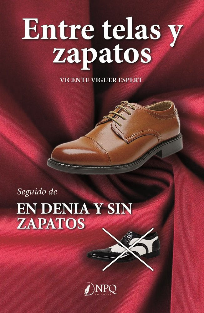 Entre telas y zapatos, de VICENTE VI | portada del libro