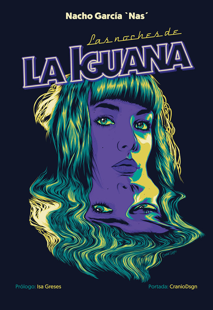 LAS NOCHES DE LA HIGUANA, de NACHO GARCIA "NAS" | portada del libro