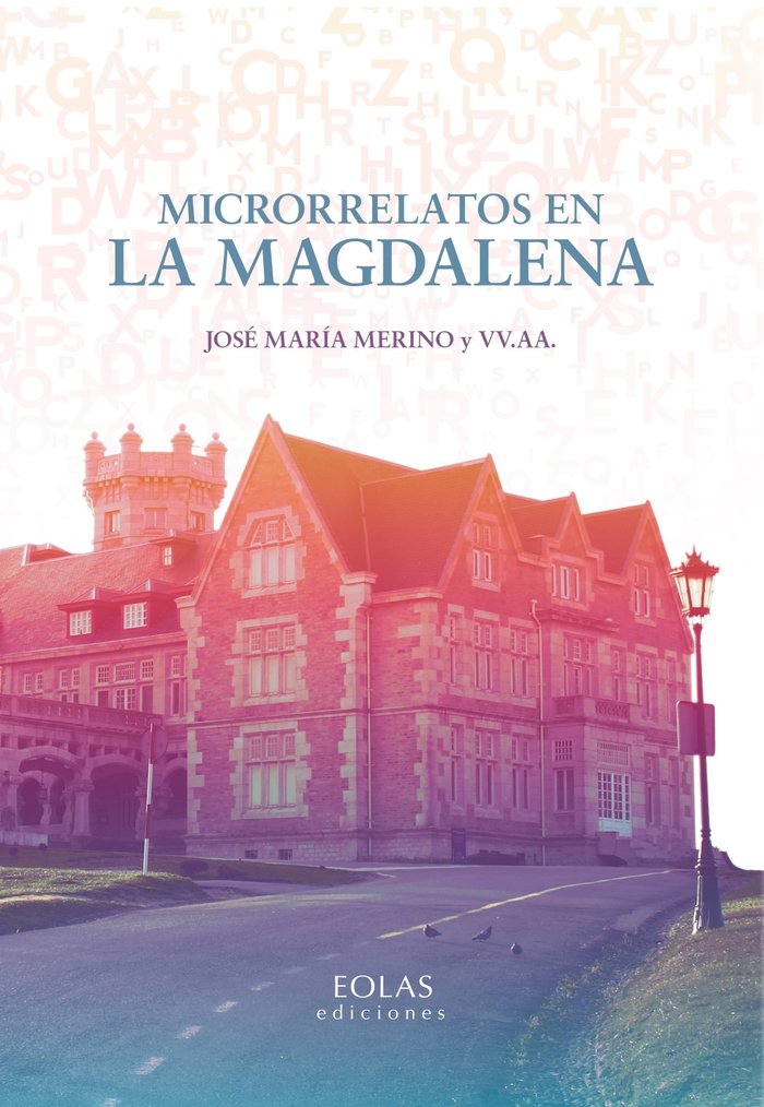 Microrrelatos en La Magdalena, de MERINO, JOSE MARIA | portada del libro