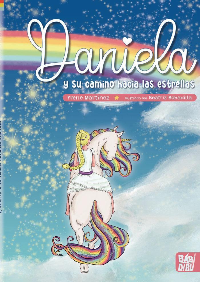 DANIELA Y SU CAMINO HACIA LAS ESTRELLAS, de MARTINEZ, YRENE | portada del libro