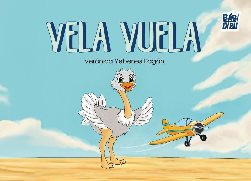 Vela vuela, de YEBENES PAGAN,VERONICA | portada del libro