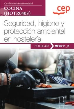 MANUAL SEGURIDAD HIGIENE Y PROTECCION AMBIENTAL EN HOSTELE, de MIGUEL ANGEL FERNANDEZ DIAZ | portada del libro