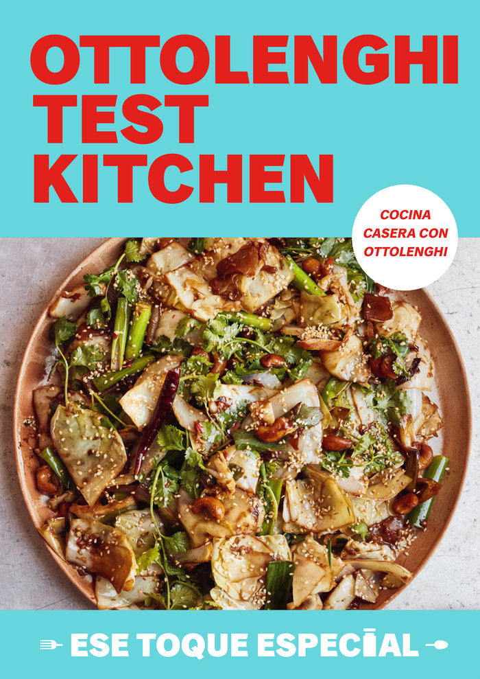 Ottolenghi Test Kitchen: Ese toque especial (Serie OTK 2), de OTTOLENGHI | portada del libro