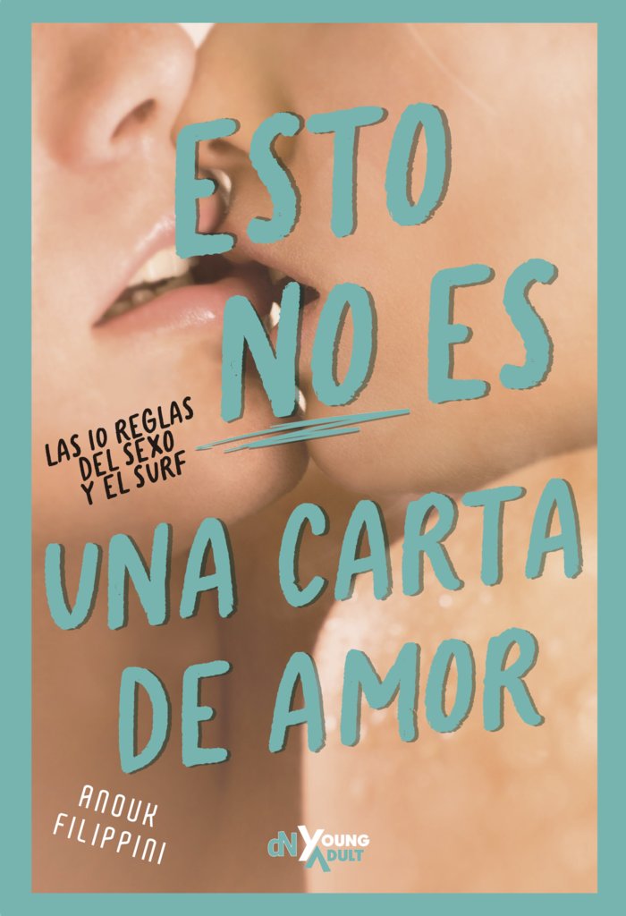 Esto NO es una carta de amor, de FILIPPINI, ANOUK | portada del libro