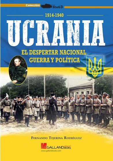 UCRANIA DESPERTAR NACIONAL GUERRA Y POLI, de TEJERINA GAITE | portada del libro