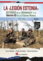 LA LEGION ESTONIA PARTE III, de LUCAS MOLINA | portada del libro