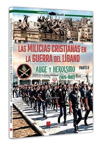 MILICIAS CRISTIANAS GUERRA DEL LIBANO 2, de URBAN PARDO DIEGO | portada del libro