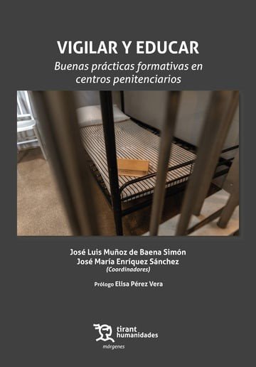 VIGILAR Y EDUCAR BUENAS PRACTICAS FORMATIVAS EN CENTROS PEN, de ENRIQUEZ SANCHEZ | portada del libro