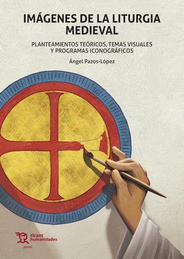 IMAGENES DE LA LITURGIA MEDIEVAL, de PAZOS-LOPEZ | portada del libro