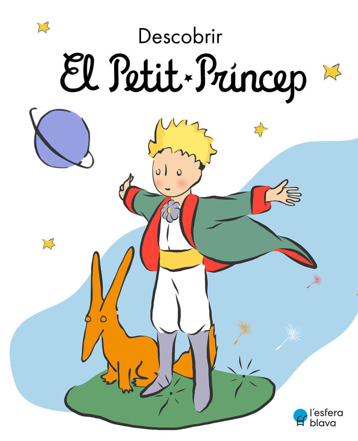 DESCOBRIR EL PETIT PRINCEP, de DE SAINT-EXUPERY, ANTOINE | portada del libro