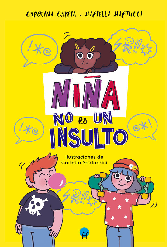 NIÑA NO ES UN INSULTO, de CAPRIA, CAROLINA | portada del libro