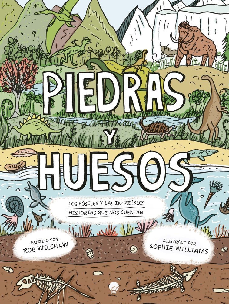 PIEDRAS Y HUESOS, de WILSHAW, ROB | portada del libro