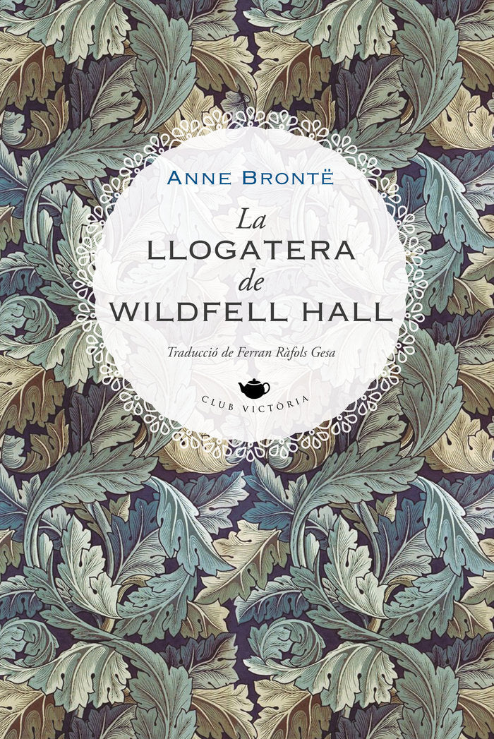 LA LLOGATERA DE WILDFELL HALL, de BRONTE,ANNE | portada del libro