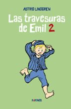 TRAVESURAS DE EMIL, LAS - 2, de Astrid Lindgren | portada del libro