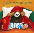 ESTAS MALITO, SAM?, de Amy Hest | portada del libro