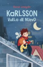 KARLSSON VUELA DE NUEVO, de Astrid Lindgren | portada del libro