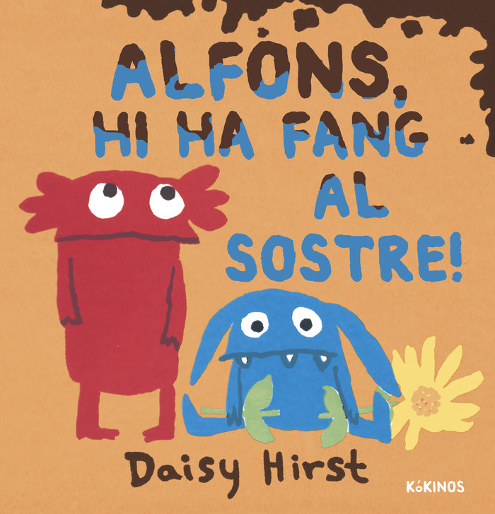 ALFONS HI HA FANG AL SOSTRE, de HIRST, DAISY | portada del libro